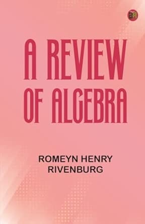 A Review of Algebra
