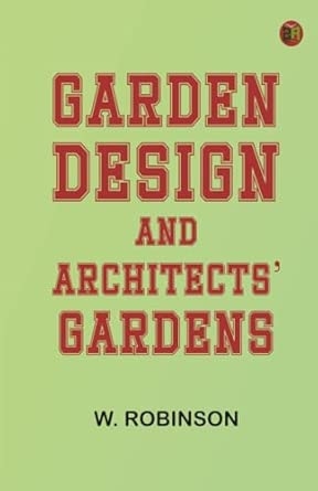 Garden Design and Architects' Gardens