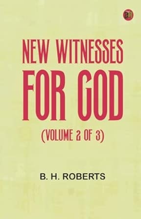 New Witnesses for God (Volume 2 of 3)