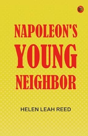 Napoleon's Young Neighbor