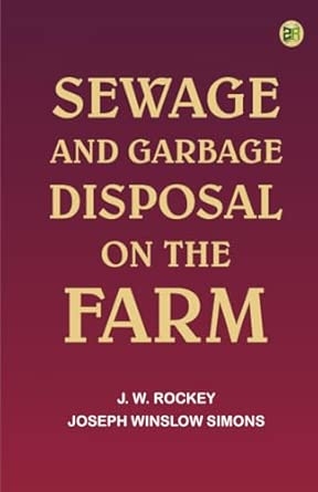 Sewage and Garbage Disposal on the Farm