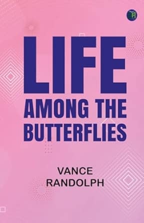 Life Among the Butterflies