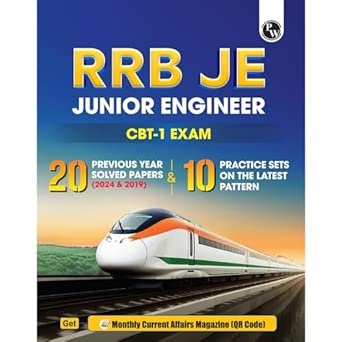 PW RRB JE (Junior Engineer) CBT-1 Exam 2025-26 | 20 Previous Year Solved Papers (2024 & 2019) PYQ with 10 Practice Sets on Latest Pattern English Medium