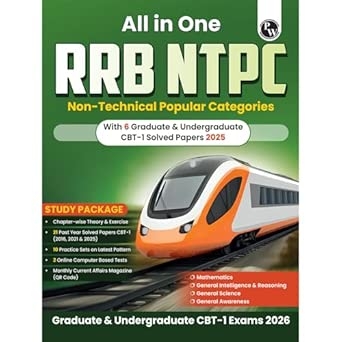 PW All in One RRB NTPC Graduate & Undergraduate CBT-1 2026 Exams l Chapterwise Theory Short Tricks and Exercises l 21 Past Year Papers (PYQs) 2016 2021 & 2025 with 10 Practice Sets