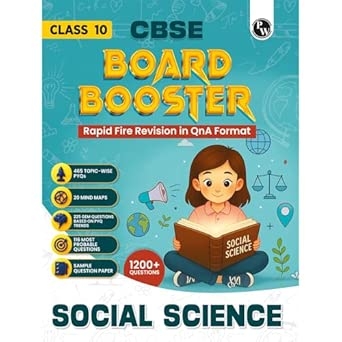 PW CBSE Class 10 Board Booster Social Science Question Bank For 2026 Board Exams l 1200+ Questions l Rapid Revision l Topicwise PYQs Mind Maps GEM Questions & Most Probable Questions