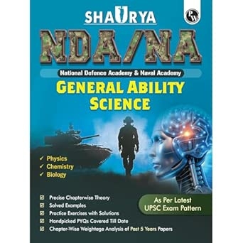 PW Shaurya NDA/NA General Ability Science Book with Latest 2025 Solved Paper | Physics Chemistry Biology For 2025-26 Exam