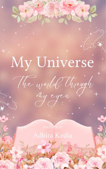My Little Universe - The world through my eyes..