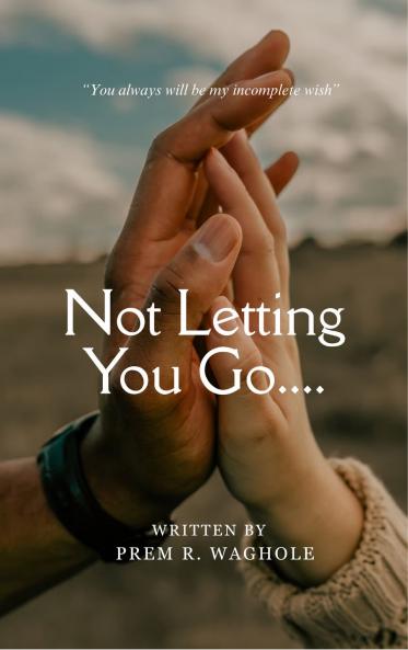 Not Letting You Go
