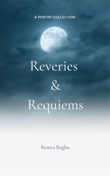 Reveries & Requiems