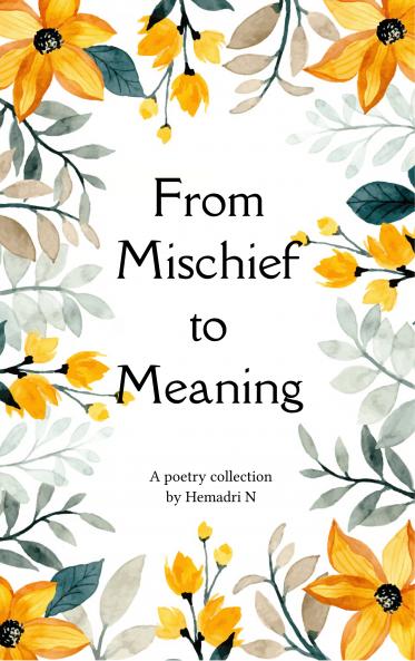 From Mischief to Meaning