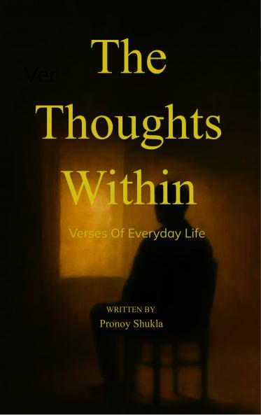 The Thoughts Within  Verses of Everyday Life
