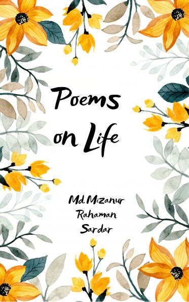 POEMS ON LIFE.. - A JOURNEY
