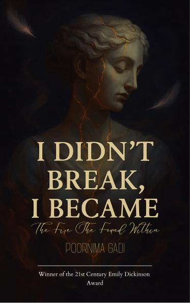 I Didn’t Break I Became-The fire she found within