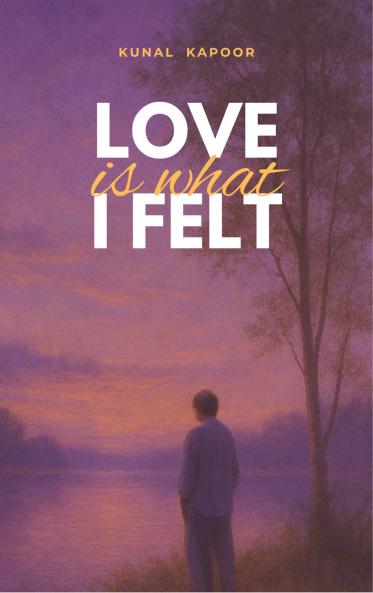 Love is what I felt