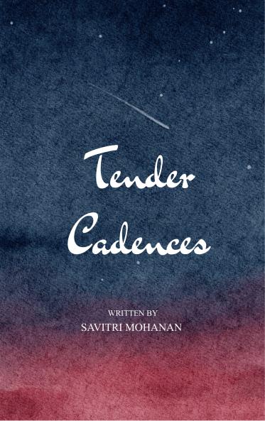 Tender Cadences