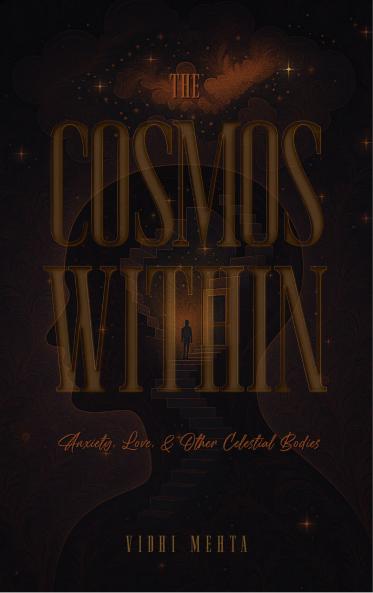 The Cosmos Within - Anxiety Love & Other Celestial Bodies