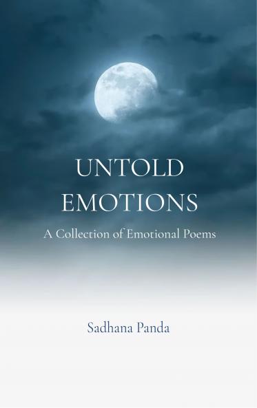 Untold emotions