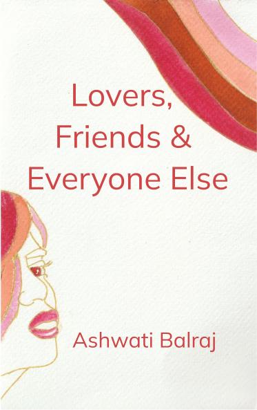 Lovers Friends & Everyone Else