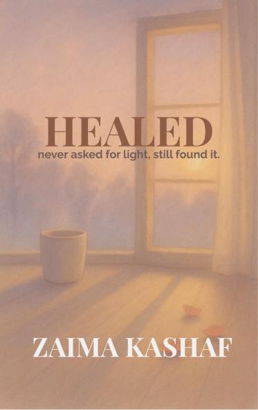 HEALED - never asked for light still found it