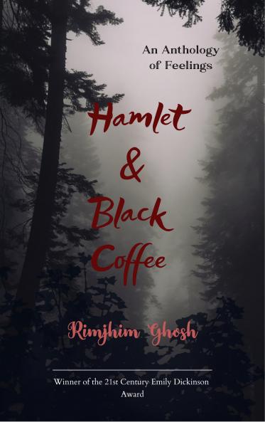 Hamlet & Black Coffee-An Anthology of Feelings