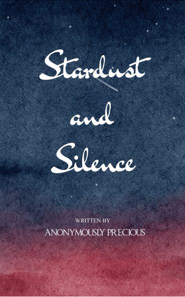 Stardust and silence