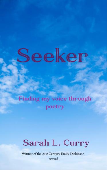 Seeker - Finding my voice through poetry