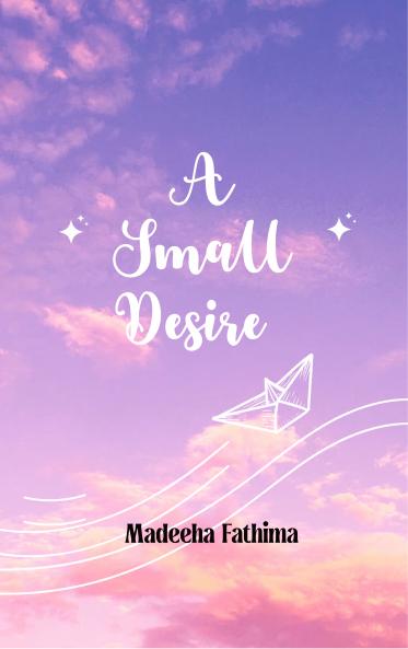 A Small Desire