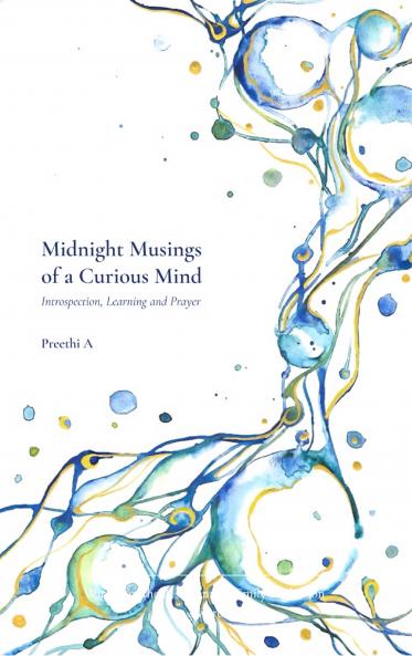 Midnight Musings of a Curious Mind-Introspection Learning and Prayer