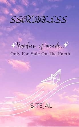 SSCRIBBLESS: Rainbow of moods...... Only For Sale On The Earth...