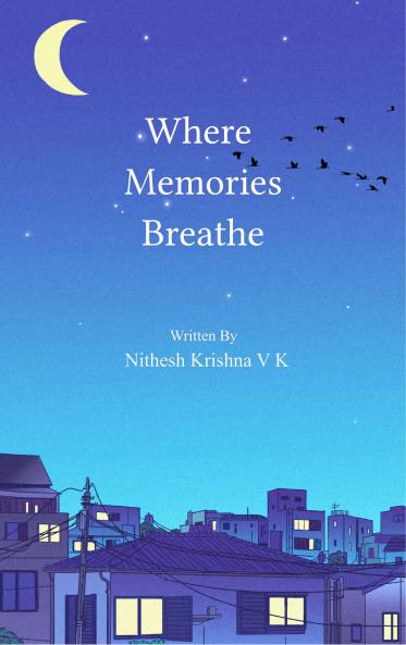 Where Memories Breathe
