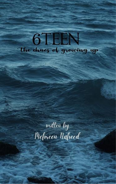 6TEEN - The chaos of growing up