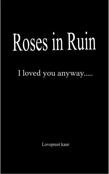 Roses in Ruin