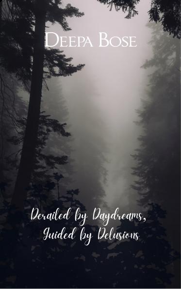 Derailed by Daydreams Guided by Delusions