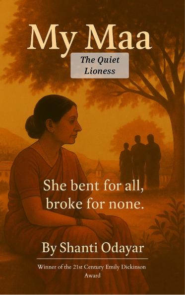 My Maa....The Quiet Lioness