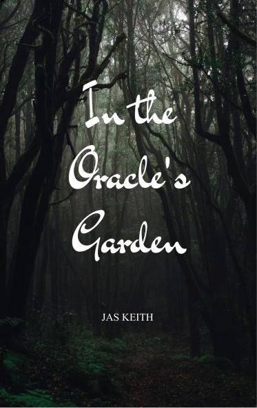 In the Oracle's Garden - A Sonnet Collection