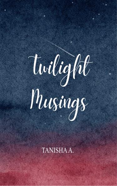 Twilight Musings - Poetry Collection