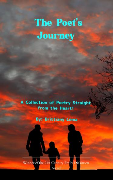 The Poet's Journey - A Collection of Poetry straight from the Heart!