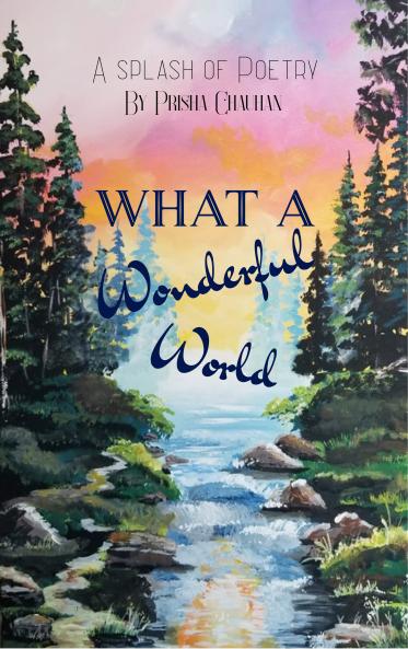 What a Wonderful World - A splash of Poetry
