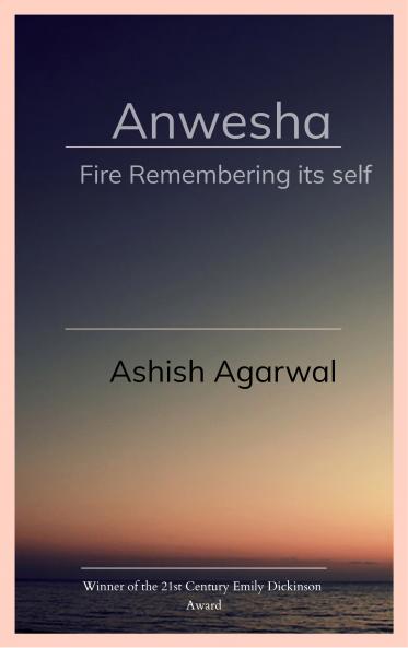 Anwesha - Fire Remembering its self