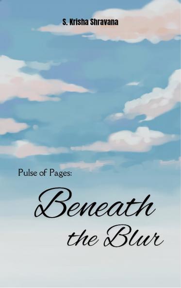 Beneath the Blur - Pulse of Pages