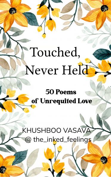 Touched Never Held  50 Poems of Unrequited Love