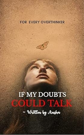 If My Doubts Could Talk