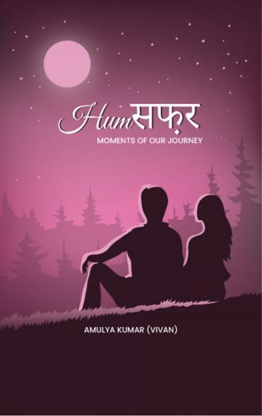 Humसफ़र Moments of our journey