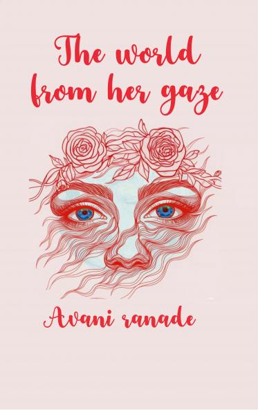 World from her gaze - Poetry