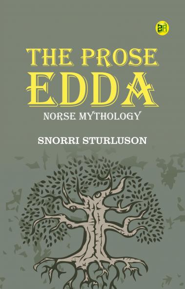 The Prose Edda: Norse Mythology