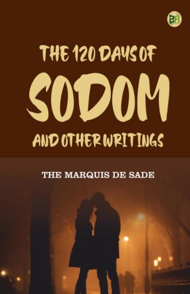 The 120 Days of Sodom and other writings