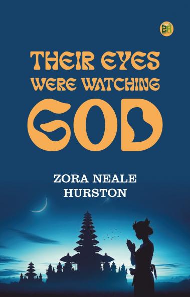 Their Eyes Were Watching God