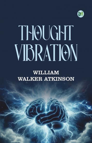 Thought Vibration