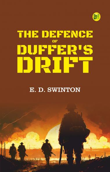 The Defence of Duffer's Drift