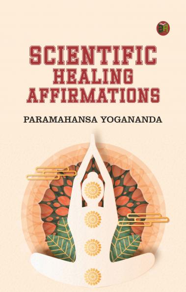 Scientific Healing Affirmations
